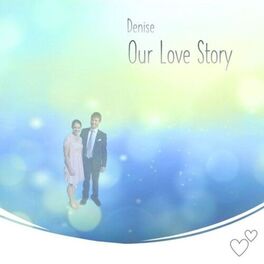 Album cover of Our Love Story