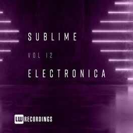 Album cover of Sublime Electronica, Vol. 12