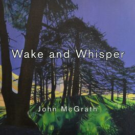 Album cover of Wake and Whisper