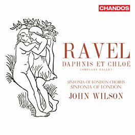 Album cover of Ravel: Daphnis et Chloé (Complete Ballet)