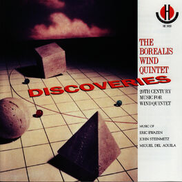 Album picture of Discoveries - 2oth Century Music for Wind Quintet By Ewazen, Steinmetz, & Del Aguila