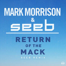 Album cover of Return Of The Mack (Seeb Remix)