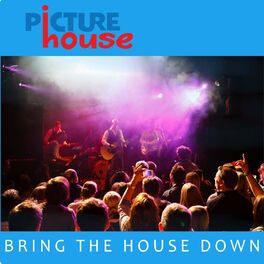 Album cover of Bring the House Down