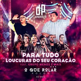 Album cover of Para Tudo / Loucura do Seu Coração (Ao Vivo)