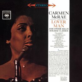 Album cover of Carmen McRae Sings Lover Man And Other Billie Holiday Classics