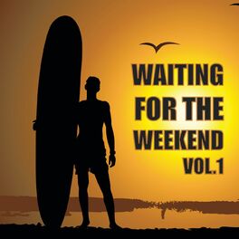 Album cover of Waiting For The Weekend