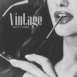 Album cover of Vintage Rhythms: Romantisches Ambient, Sanfte Jazzmusik