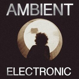 Album cover of Ambient Electronic
