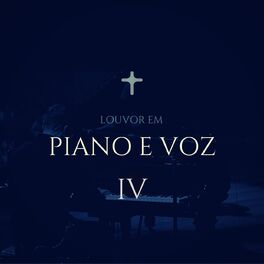 Album cover of Louvor em Piano e Voz, Vol. IV