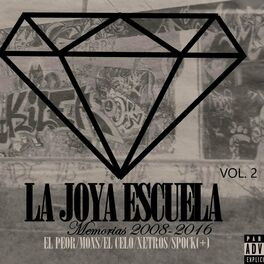 Album cover of LA JOYA ESCUELA. Mixtape memorias 2008 (2016, Vol. 2)
