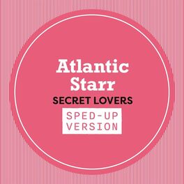 Album cover of Secret Lovers (Sped Up)