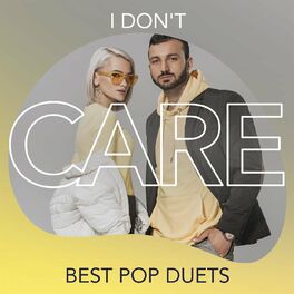 Album cover of I Don't Care: Best Pop Duets