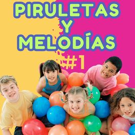 Album cover of ??PIRULETAS Y MELODÍAS #1