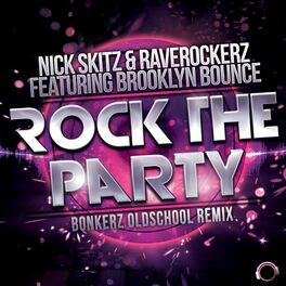 Album cover of Rock the Party (Bonkerz Oldschool Remix)
