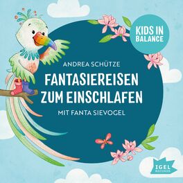 Album cover of Kids in Balance. Fantasiereisen zum Einschlafen mit Fanta Sievogel