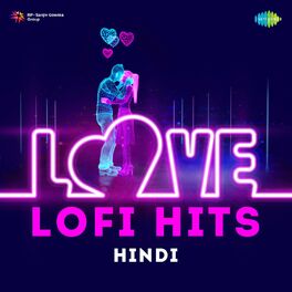 Album cover of Love Lofi Hits - Hindi
