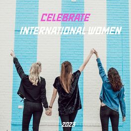 Album cover of Celebrate International Women 2023