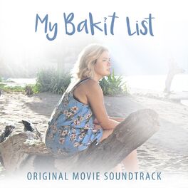 Album cover of My Bakit List (Original Movie Soundtrack)