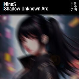 Album cover of Shadow Unknown Arc