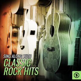 Album cover of Sing Along with Classic Rock Hits