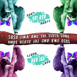Album cover of SoSo Jiwa and the Sloth Song