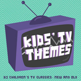 Album cover of Kid's TV Themes (30 Children's TV Classics New & Old)