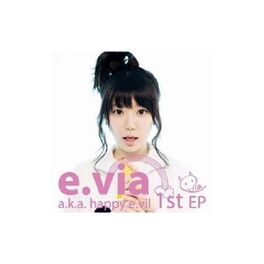 Album cover of E.Via a.k.a. Happy E.Vil
