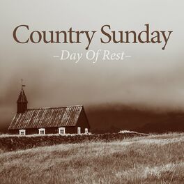Album cover of Country Sunday: A Day Of Rest