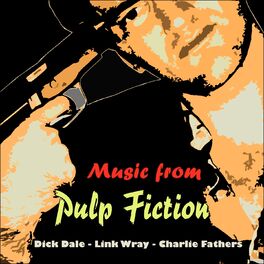Album cover of Music from Pulp Fiction (Original Recordings - From 