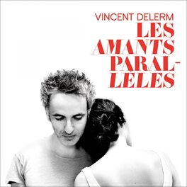 Album cover of Les amants parallèles