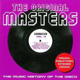 Album cover of The Original Masters, Vol. 4 the Music History of the Disco