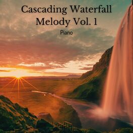 Album cover of Piano: Cascading Waterfall Melody Vol. 1