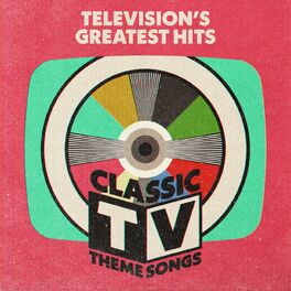 Album cover of Television's Greatest Hits: Classic TV Theme Songs