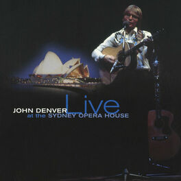 Album cover of John Denver Live At The Sydney Opera House