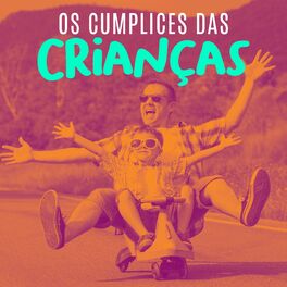 Album cover of Os Cumplices das Crianças