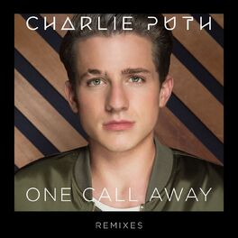 Album cover of One Call Away (Remixes)