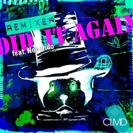 Album cover of Did It Again (Remix EP) (feat. Nocando)