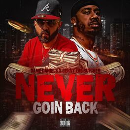 Album cover of Never Goin Back (feat. Benny The Butcher)