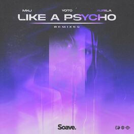 Album cover of Like A Psycho (feat. Aurila) (Remixes)