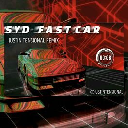 Album cover of Fast Car (feat. SYD) [Justin Tensional DANCE REMIX]