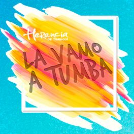 Album cover of La Vamo a Tumbá