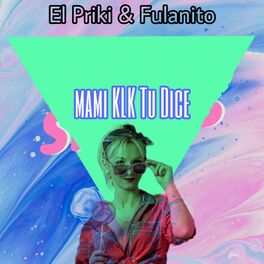 Album cover of Mami Klk Tu Dice