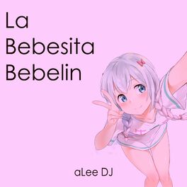 Album cover of La Bebesita Bebelin