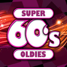 Album cover of Super 60's: Oldies
