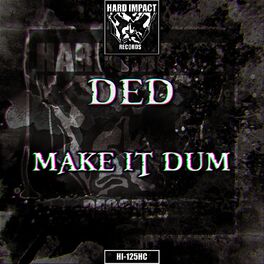 Album cover of Make It Dum