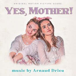Album cover of Yes, Mother! (Original Motion Picture Soundtrack)