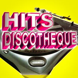 Album cover of Hits discothèque