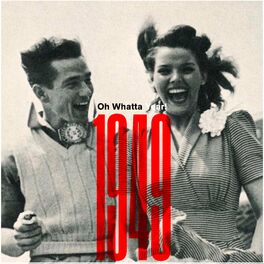 Album cover of 1949 - Oh Whatta Year!