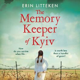 Album picture of The Memory Keeper of Kyiv - The most powerful, important historical novel of 2022 (Unabridged)