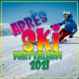 Album cover of Après Ski Partyalarm 2021